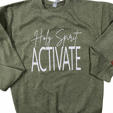 Holy Spirit Activate Sweatshirt